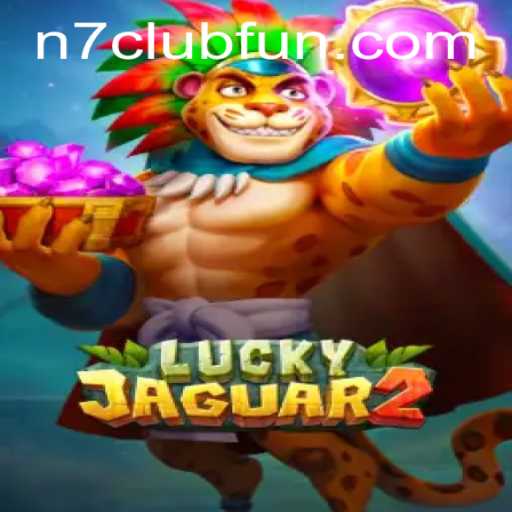 Unveiling Luckyjaguar2: A Deep Dive into the N7club Gaming Phenomenon