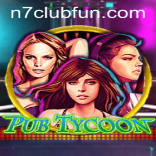 PubTycoon: Revolutionizing the Social Gaming Experience with N7club